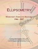Ellipsometry: Webster's Timeline History, 1964 - 2007