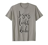 Jesus liebt dich Christliches Bibelzitat Spruch Geschenk T-S