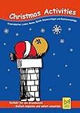 Christmas Activities: Arbeitsblätter, Lieder, Reime, Spiele, Kopiervorlagen und Bastelvorschläge für den Unterricht (English Edition)