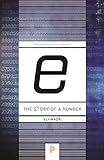 e: The Story of a Number (Princeton Science Library Book 72) (English Edition)
