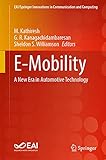 E-Mobility: A New Era in Automotive Technology (EAI/Springer Innovations in Communication and Computing)