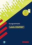 STARK Latein-KOMPAKT Kurzgrammatik