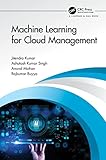 Machine Learning for Cloud Management (English Edition)