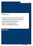 Drahtlose Smart-Home-Systeme für Privathaushalte zur Steuerung von elektrischen Verbrauchern. Systemevaluierung und Wirtschaftlichkeitsanaly