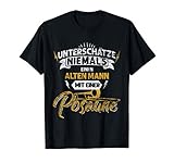 Geschenkidee für Posaunenspieler Alter Mann Rentner Posaune T-S