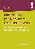 Nationale GSVP-Politiken zwischen Kontinuität und Wandel: Eine rollentheoretische Analyse Deutschlands und der N