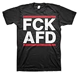 Politik FCK AFD Fuck AFD T-Shirt, Schwarz, L