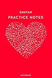 Ghatam Practice Notes: Red Heart Shaped Musical Notes Dancing Notebook for Serious Dance Lovers - 6'x9' 100 Pages Journal (Instrument Book Series, Band 199)