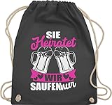 JGA Junggesellenabschied Frauen - SIE heiratet wir saufen nur - weiß/fuchsia - Unisize - Dunkelgrau - WM110 - WM110 - Turnbeutel und Stoffbeutel aus Baumw