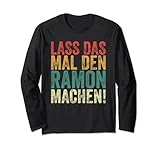 Retro Lass das mal den Ramon machen Vintage Vornamen Lang