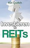 Investieren in REITs: Private Rente und Altersvorsorge oder passives Einkommen durch Immobilien. REITs als Kapitalanlage und Investment nutzen. Tipps zur Geldanlage in Immob