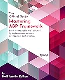 Mastering ABP Framework: Build maintainable .NET solutions by implementing software development best practices (English Edition)