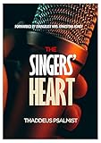 THE SINGERS' HEART (English Edition)