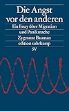 Die Angst vor den anderen: Ein Essay über Migration und Panikmache (edition suhrkamp)