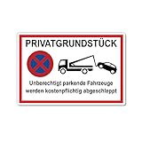 Privatgrundstück Schild unberechtigte parkende Fahrzeuge Werden kostenpflichtig abgeschleppt 20 x 30 cm aus Stabiler PVC Hartschaumplatte 3mm mit UV-Schutz von STROBO