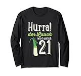 Hurra der Lauch wird endlich 21 Geburtstag Feier Lang
