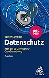 Datenschutz: nach der EU-Datenschutz-Grundverordnung