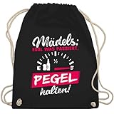 Shirtracer Party & Alkohol Damen - Mädels: Egal was passiert, Pegel halten! - Unisize - Schwarz - turnbeutel pegel - WM110 - Turnbeutel und Stoffbeutel aus Baumw