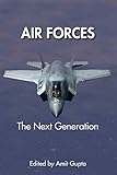 Air Forces: The Next Generation (English Edition)