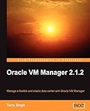 Oracle VM Manager 2.1.2 (English Edition)