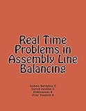 Real Time Problems in Assembly Line Balancing