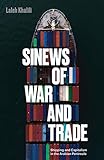 Sinews of War and Trade: Shipping and Capitalism in the Arab