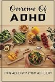 Overview Of ADHD: Fixing ADHD With Proper ADHD D