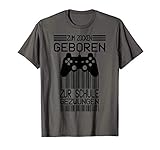 Zum Zocken geboren zur Schule gezwungen I Konsole Gamer T-S