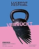 Lucerne Festival - Konzertprogramm zum Budapest Festival Orchestra 2, Sommer-Festival 2021: Budapest Festival Orchestra | Iván Fischer | S