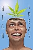 high Ideas: Stoned Journaling