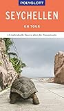 POLYGLOTT on tour Reiseführer Seychellen: Individuelle Touren über die I
