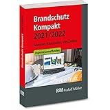 Brandschutz Kompakt 2021/2022: Adressen – Bautabellen – V