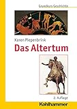 Das Altertum (Grundkurs Geschichte)