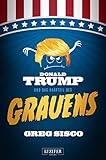 DONALD TRUMP UND DAS HAARTEIL DES GRAUENS: Fantasy, S