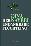 Der undankbare Flüchtling