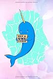 Narwhal Jurnal liniert Einhorn des Meeres Geschenk Wal Regenbogen-Hemd - Tagebuch Journal Liniert ca. A5 FORMAT - Notizblock für Schule und Arbeit. ... für Sie und Ihn oder für Kinder - I