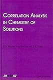 Correlation Analysis in Chemistry of Solutions (English Edition)