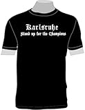 Karlsruhe - Stand up for The Champions, Städte T-Shirt schwarz, Gr. 5XL