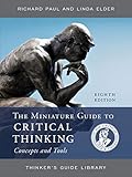 The Miniature Guide to Critical Thinking Concepts and Tools (Thinker's Guide Library) (English Edition)