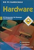 Hardware (PC) für Einsteiger - Die PC-F