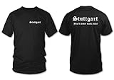 Stuttgart - You'll Never Walk Alone - Fan T-Shirt - Schwarz - Größe XL