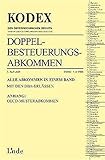 Kodex Doppelbesteuerungsabkommen: Alle Abkommen in einem Band - Mit den DBA-Erlässen - Anhang: OECD-Musterabkommen (Kodex des Österreichischen Rechts)