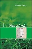 Anastasia - Tochter der Taiga: Band 1 ( 1. März 2015 )