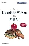 Das komplette Wissen der MBA´