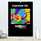 Energie-Kalender 2022 (Premium, hochwertiger DIN A2 Wandkalender 2022, Kunstdruck in Hochglanz)