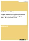 Die einkommensteuerliche Behandlung der an Venture Capital und Private Equity Fonds beteiligten I