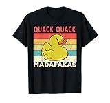 Lustige Ente Sprüche Gummiente Quack Quack Madafakas Enten T-S