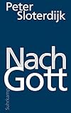 Nach Gott: Glaubens- und Unglaubensversuche (suhrkamp taschenbuch)