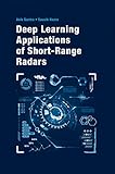 Deep Learning Applications of Short-Range R