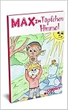 Max im Töpfchenhimmel: Das Töpfchenbuch fü